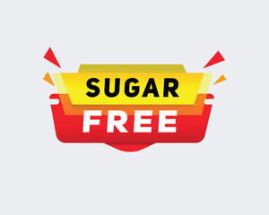 Sugar free - banner speech for business concept, vector label template. Design element on white background.