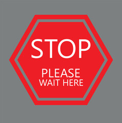  Stop Please wait here thank you vector icon