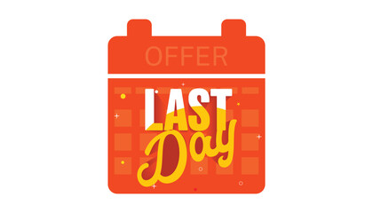 Last day icon in flat style. Promo label with alarm clock vector illustration on isolated background. Sale promotion sign business concept.