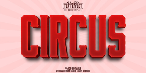 Circus editable text effect, customizable entertainment and clown 3d font style