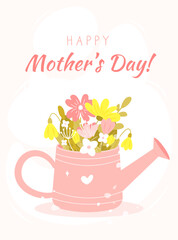 Happy Mother's Day card with beautiful flowers bouquet in watering can. Vector illustration in hand drawn flat cartoon style. Perfect for greeting card, poster, banner and so on