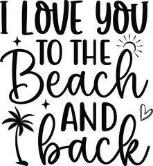 Summer Beach Vector Illustration set, summer svg, beach quotes