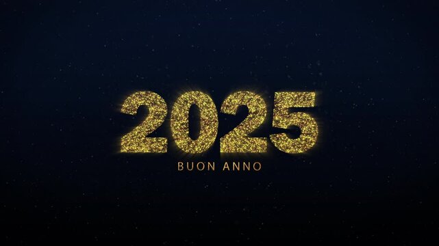 Buon anno 2025. Happy New Year 2025 Italian greeting. Sparkling animated letters and numbers on dark blue background. Horizontal golden fireworks.