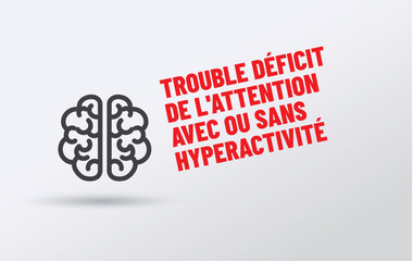 Fototapeta premium TDAH- Acronyme - Le trouble déficit de l'att,ntion avec ou sans hyperactivité 