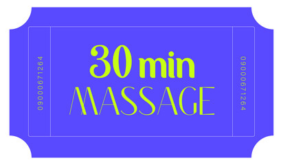 Ticket design, Ticket design template., Admit one ticket, illustration of a ticket, Ticket 30 min massage