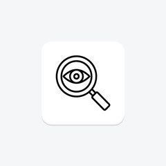 Eye Magnifying Glass line icon, vector, pixel perfect, illustrator file
