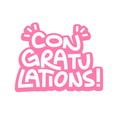 Congratulations sticker. Hand drawn letters for congratulating message banner.