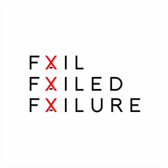 Design of the words Fail, Failed and Failure with the symbol X on the letter A.