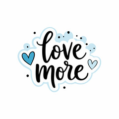 Sticker design of love more