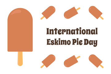 International Eskimo Pie Day. Vector illustration.