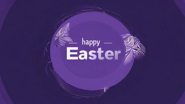 video of sleek purple banner highlights Happy Easter in clean white letters with modern circular design combining simplicity and elegance for contemporary celebration