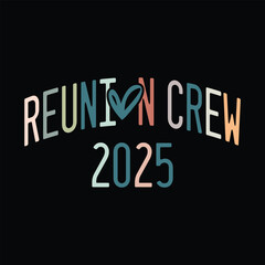 Reunion Crew 2025