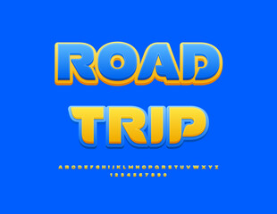 Vector Touristic banner Road Trip. Bright Creative Font. Modern set of Alphabet Letters and Numbers.