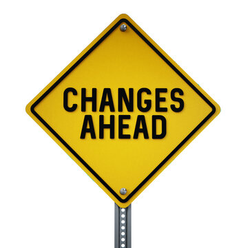 Changes ahead sign against blue sky on transparent background. 3D illustration