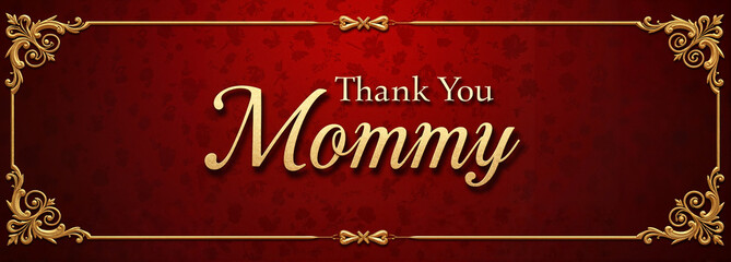 Thank You Mommy text on elegant red background