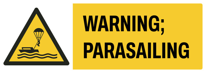 Obraz premium ISO warning safety signs uppercase text_warning ; parasailing_landscape size 1/2 a4,a3,a2,a1 
