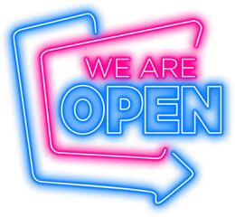 Neon We Are Open Sign