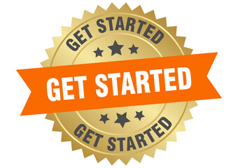 get started. get started round orange and gold label isolated on transparent background