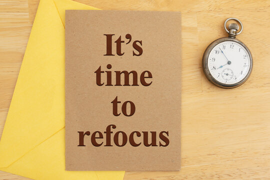 Its Time to Refocus Greeting Card with Yellow Envelope and Pocket Watch