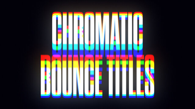 Chromatic Bounce Titles
