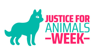 National Justice for Animals Week background banner or poster design template. observed every year in February. Holiday concept. Use to any Template, card, poster, placard, template.