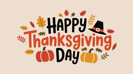 Happy thanksgiving day background with lettering and illustrations Poster Vector Design