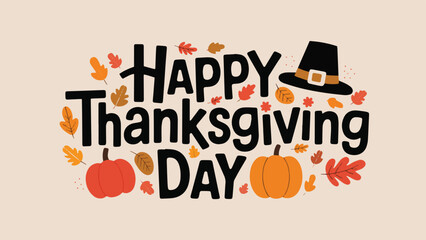 Happy thanksgiving day background with lettering and illustrations Poster Vector Design