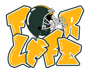 For life - gold and green football player helmet, sport vector graphics, hockey, for street art - graffiti lettering typography - art illustration - multicolor -