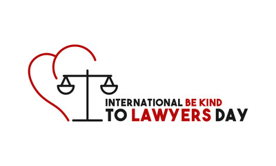 International Be Kind to Lawyers Day. April. Line icon of heart and scales of justice. Poster, banner, card, background.
