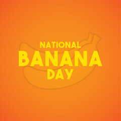 National Banana Day. The third Wednesday of April. Gradient background. Poster, banner, card, background.