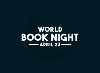 World Book Night design vector. April 23. Flat design vector. Poster, banner, card, background.