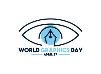 World Graphics Day. April 27. Line design vector. Pen and eye line icon. Poster, background, card, background.