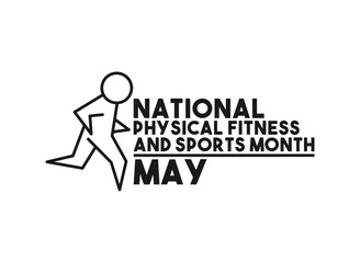 National Physical Fitness and Sports Month. May. Poster, banner, card, background.