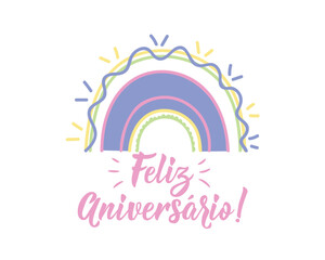 Feliz Aniversario. Translation from Portuguese - Happy Birthday. Perfect design for greeting cards, posters and social media. Portuguese Lettering.