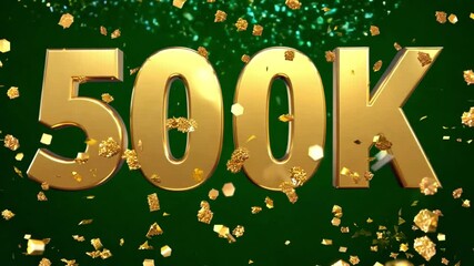 500k in golden numbers on green screen background. 500K followers banner 3D design. thank you for 500K followers. 3D rendering. 4K motion Video Element Golden particles floating with 500k 3d Animation