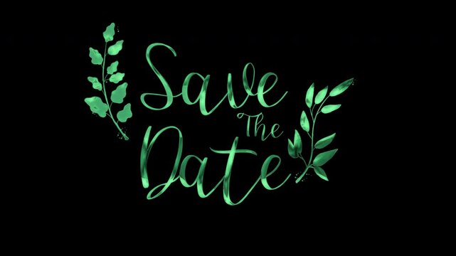 Green Save the Date surrounded by leaves for ecofriendly event promotion or wedding invitations. Suitable for festive designs and announcements.