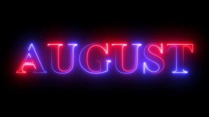 Glowing colorful neon text month of August. Neon light sign with the name of the month of August. Abstract glowing August text neon light effect background animation. 