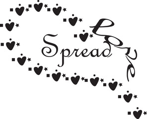 Spread Love Calligraphy for T-shirt and Cup design