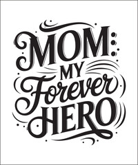 Best Mom Ever T-Shirt Design
