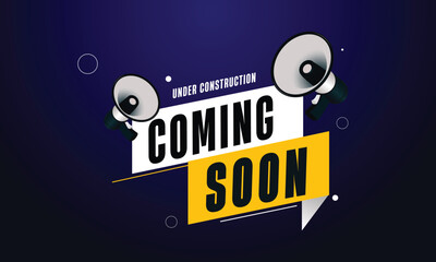 Flat coming soon under construction background with megaphone 