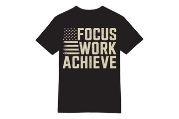 Focus Work Achieve American Flag Gym T-Shirt