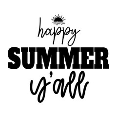 Happy Summer Y all SVG 