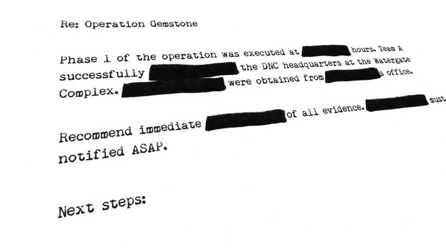 Fake redacted government document: classified Watergate scandal details on white paper, typewritten. Angled panning shot shows TOP SECRET header, censored text, instructions for cover-up protocol.
