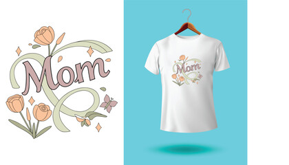 Mom t-shirt design Mother day t-shirts design, for Hand drawn lettering phrase. Modern calligraphy t shirt design. best selling typography creative custom Women's Day t shirt design. mom t shirt