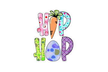 Hip hop, Happy Easter Bunny Sublimation T shirt Design
