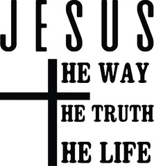 Jesus The Way The Truth The Life SVG