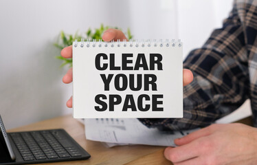 Clear Your Space, business motivational inspirational quotes, words typography lettering concept