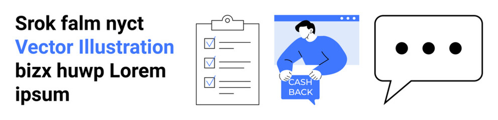 Cashback offer promotion with person holding Cash Back sign, clipboard checklist with three check marks, and a chat bubble with three dots. Ideal for business ads, marketing, promotions, financial