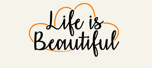Vintage typography retro college varsity LIfe is Beautiful slogan print with grunge effect for graphic tee t shirt or sweatshirt - Vector