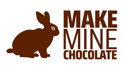 Make Mine Chocolate background banner or poster design template. observed every year in February. Holiday concept. Use to any Template, card, poster, placard, template.